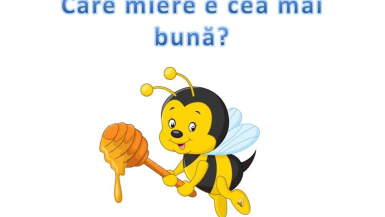 Care miere e cea mai buna?